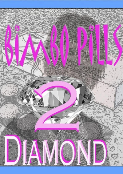 Bimbo Pills 2 by Keshara