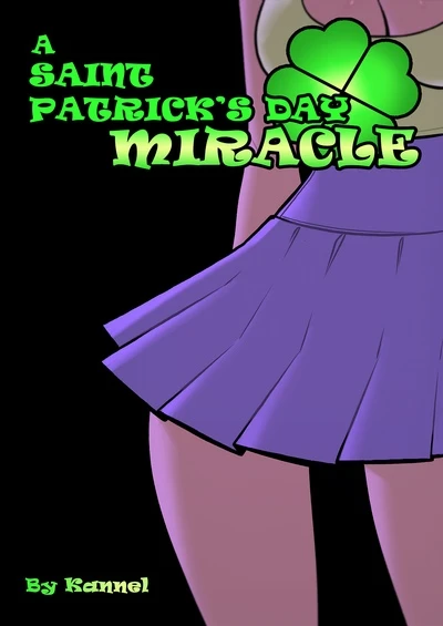 A Saint Patrick’s Day Miracle- Kannel