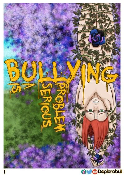 Bullying is a Serious Problem Ch.1- Deplorabul