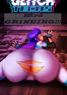 Glitch Techs Hard Grinding (3)