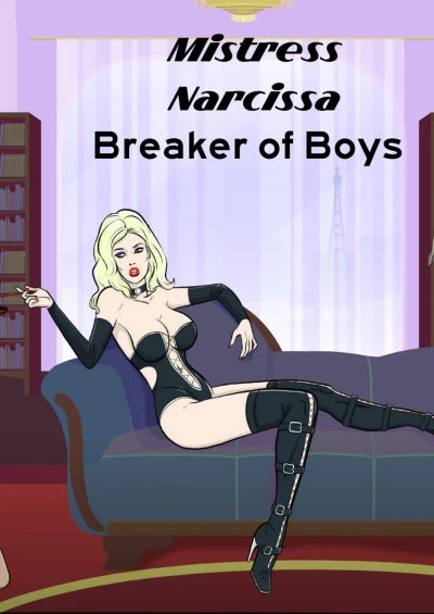 Breaker of Boys by Mistress Narcissa