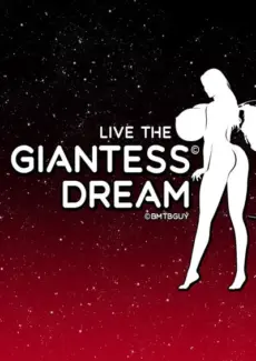 Live the Giantess Dream 1 by BMTBGUY Live the Giantess Dream 1 by BMTBGUY