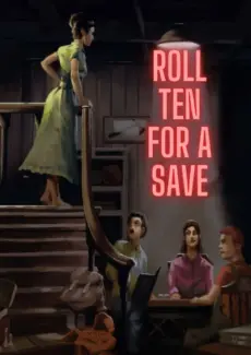 Roll Ten for a Save – Rawly Rawls Fiction