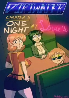Dirtwater - Chapter 5 - One Night at Louie's Dirtwater – Chapter 5 – One Night at Louie’s