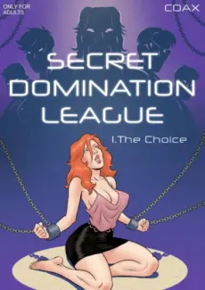 Coax – Secret Domination League 01