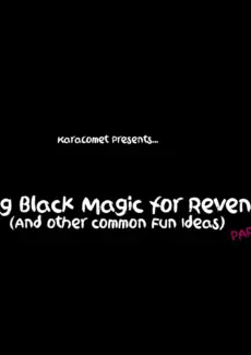 Using Black Magic for Revenge 11 (11)