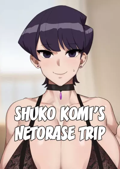 Kunaboto – Shuko Komi’s Netorase Trip
