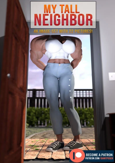 GiantPoser – My Tall Neighbor