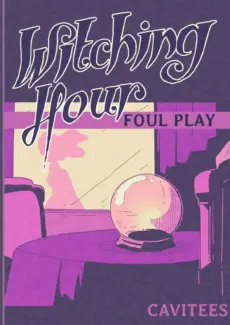 Witching Hour, Foul Play 001