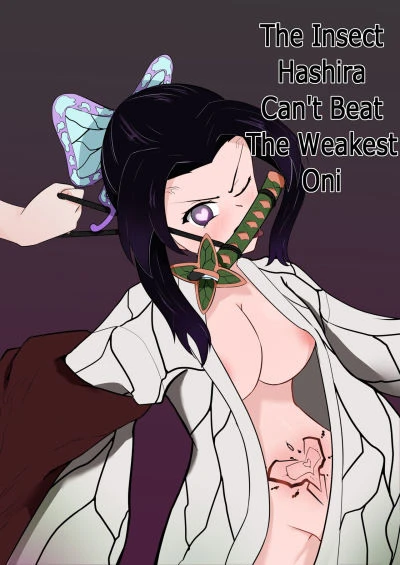 [Aynes] The Insect Hashira Can’t Beat The Weakest Oni