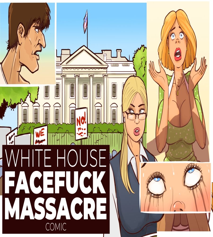 DISARTEN] WHITE HOUSE FACEFUCK MASSACRE | 18+ Porn Comics