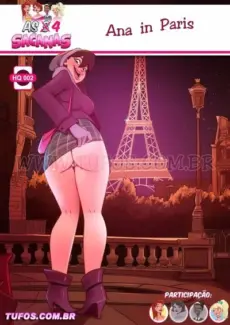 As 4 Sacanas [Tufos] – 2 – Ana in Paris
