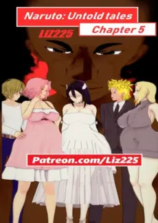 Liz225 - Naruto: Untold Tales -Chapter 5 Liz225 – Naruto- Untold Tales -Chapter 5