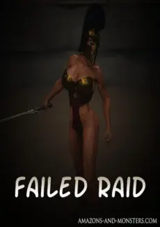 Amazons and Monsters – Failed Raid Amazons and Monsters – Failed Raid