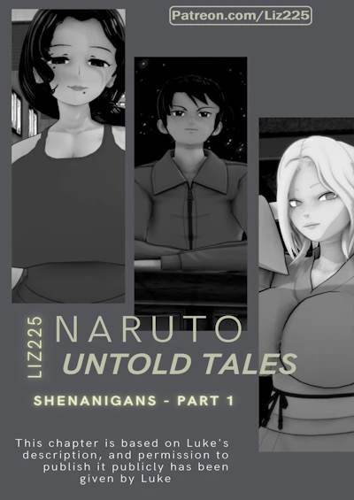 [LIZ225] Naruto: Untold Tales – Shenanigans – Part 1