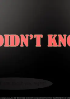 I DIDN’T KNOW by SedesDiS – 151