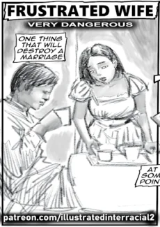 Frustrated Wife-Very Dangerous [IllustratedInterracial] adult comics