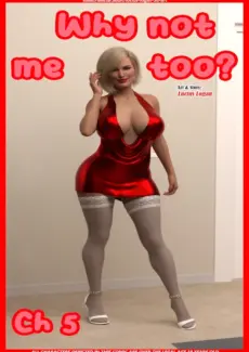 Lucius Logan – Why not me too 5 Why not me too 5 – Lucius Logan 3D porn comics