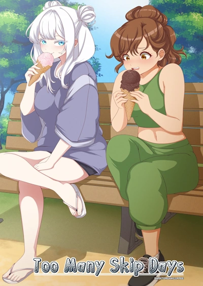 [Sweetdreamcoffee] Too Many Skip Days