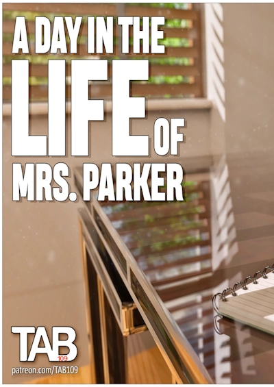 Tab109 – A Day In The Life of Mrs. Parker