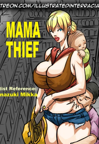 Illustratedinterracial – Mama Thief